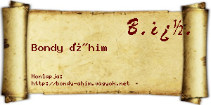 Bondy Áhim névjegykártya